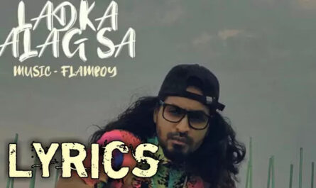 Ladka Alag Sa Lyrics/Emiway Bantai - New Rap Song 2020