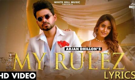 My Rulez Lyrics/Arjan Dhillon & Yeah Proof