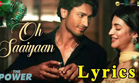 Oh Saaiyaan Lyrics/Arijit Singh & Raj Pandit