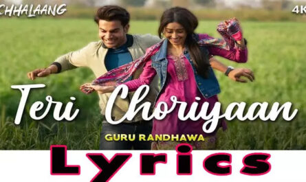 Teri Choriyaan Lyrics/Guru Randhawa & Payal Dev