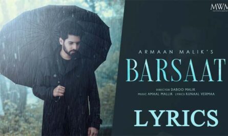 Barsaat Lyrics - Armaan Malik