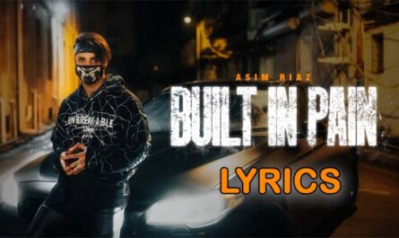 Built In Pain Lyrics - Asim Riaz