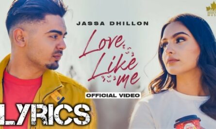 Love Like Me Lyrics/Jassa Dhillon