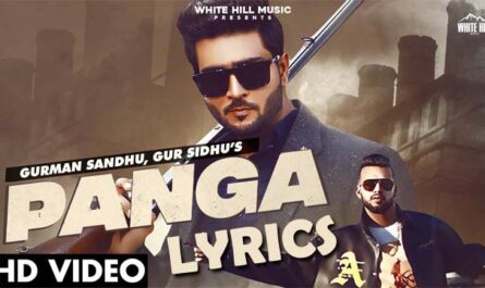 Panga Lyrics - Gurman Sandhu & Gur Sidhu