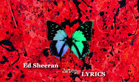 2step Lyrics - Ed Sheeran