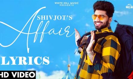 Affair Lyrics - Shivjot