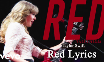 Red Lyrics - Taylor Swift