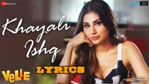 Khayali Ishq Lyrics - Sohail Sen Ft. Mohit Chauhan