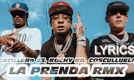 La Prenda (Remix) Lyrics - Gatillero 23, Rochy RD & Cosculluela