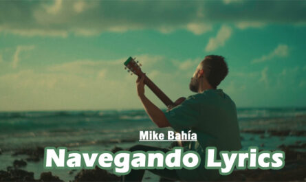 Navegando Lyrics - Mike Bahía