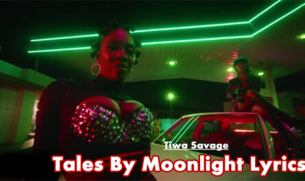 Tales By Moonlight Lyrics - Tiwa Savage