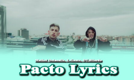 Pacto Lyrics - Maikel Delacalle, L-Gante, DT.Bilardo