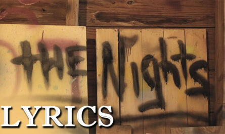 The Nights Lyrics - Avicii