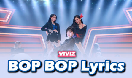 BOP BOP Lyrics - VIVIZ