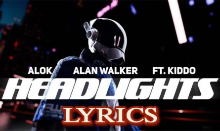 Headlights Lyrics - Alok & Alan Walker feat. KIDDO