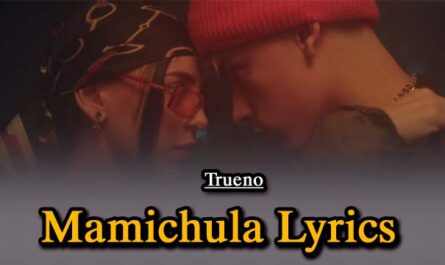 Mamichula Lyrics - Trueno