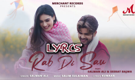 Rab Di Sau Lyrics - Salman Ali