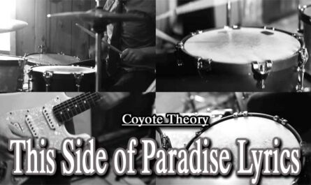 This Side of Paradise Lyrics - Coyote Theory