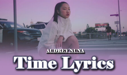 Time Lyrics - AUDREY NUNA