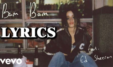 Bam Bam Lyrics - Camila Cabello