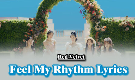 Feel My Rhythm Lyrics - Red Velvet