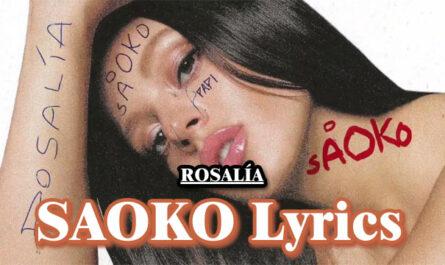 ROSALÍA - SAOKO Lyrics