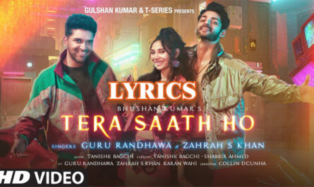 Tere Saath Ho Lyrics - Guru Randhawa & Zahrah S. Khan