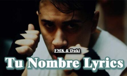 Tu Nombre Lyrics - FMK & Duki