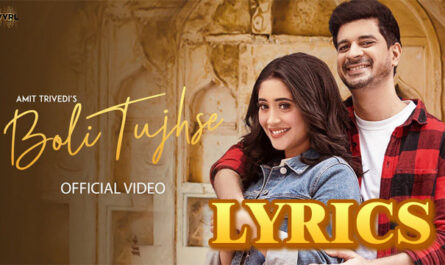 Boli Tujhse Lyrics - Asees Kaur & Abhijeet Shrivastava