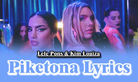 Piketona Lyrics - Lele Pons & Kim Loaiza