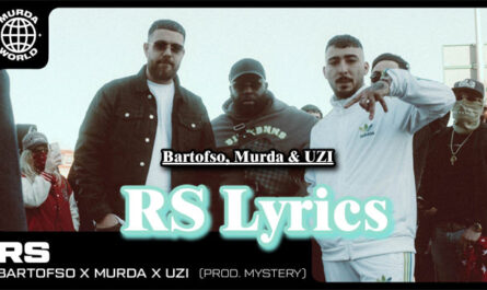 RS Lyrics - Bartofso, Murda & UZI