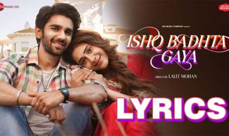 Ishq Badhta Gaya Lyrics - Pawandeep Rajan - Preet & Hiba Nawab