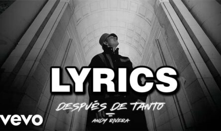 Después De Tanto Lyrics - Andy Rivera