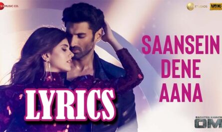 Saansein Dene Aana Lyrics - Raj Barman & Palak Muchhal