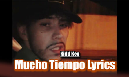 Mucho Tiempo Lyrics - Kidd Keo