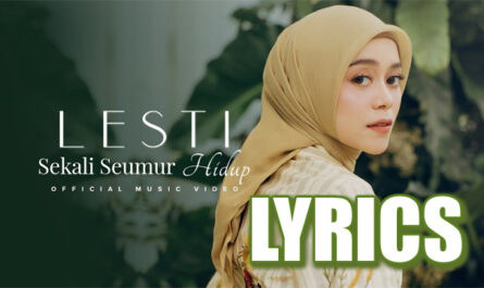 Sekali Seumur Hidup Lyrics - Lesti