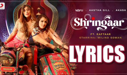 Shringaar Lyrics - AKASA & Aastha Gill - Raftaar