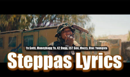 Steppas Lyrics - Yo Gotti, Moneybagg Yo, 42 Dugg, EST Gee, Mozzy, Blac Youngsta