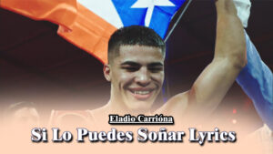 Si Lo Puedes Soñar Lyrics - Eladio Carrión