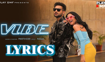 VIBE Lyrics - Preetinder ft. Sara Gurpal