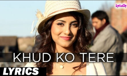 Khud Ko Tere Lyrics - Mahalakshmi Iyer & Aftab Shivdasani - 1920 Evil Returns