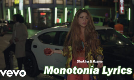 Monotonía Lyrics - Shakira & Ozuna