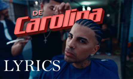 DE CAROLINA Lyrics - Rauw Alejandro Ft. Dj Playero