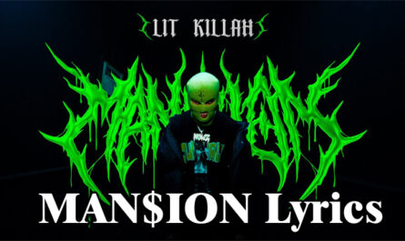 MAN$ION Lyrics - Lit Killah