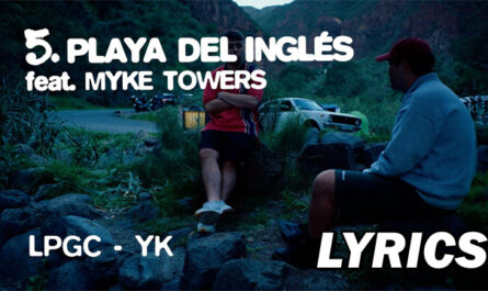 PLAYA DEL INGLÉS Lyrics - Quevedo, Myke Towers