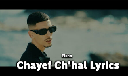 Chayef Ch'hal Lyrics - Flenn