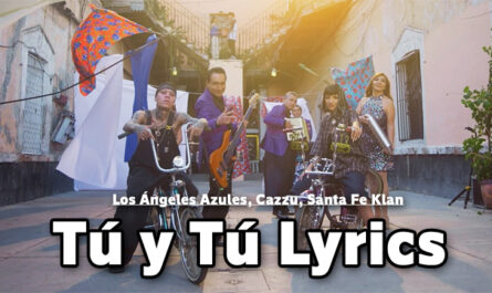 Tú y Tú Lyrics - Los Ángeles Azules, Cazzu, Santa Fe Klan