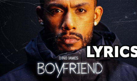 Boyfriend Lyrics - Dino James - Part 1