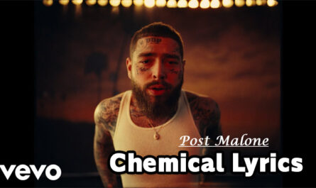 Chemical Lyrics - Post Malone