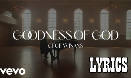 Goodness of God Lyrics - CeCe Winans